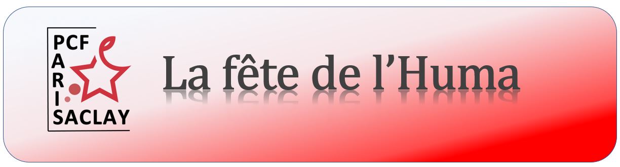 Fête de l'huma - PCF université Paris-Saclay